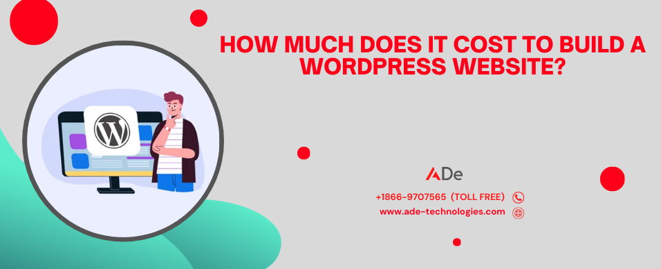 How Much Does It Cost To Build A WordPress Website?